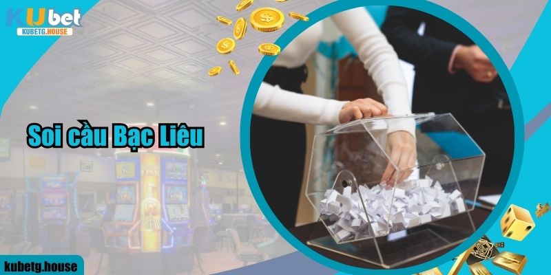 Soi Cầu Bạc Liêu: Thông Tin Chi Tiết Và Cách Dự Đoán Chính Xác