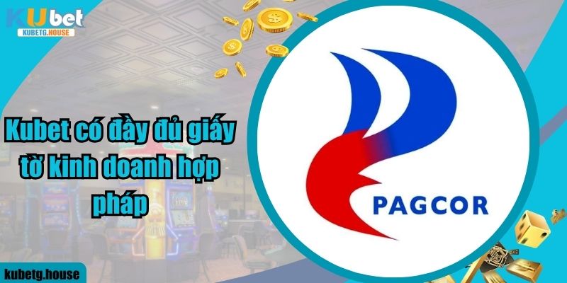 Kubet có đầy đủ giấy tờ kinh doanh hợp pháp 